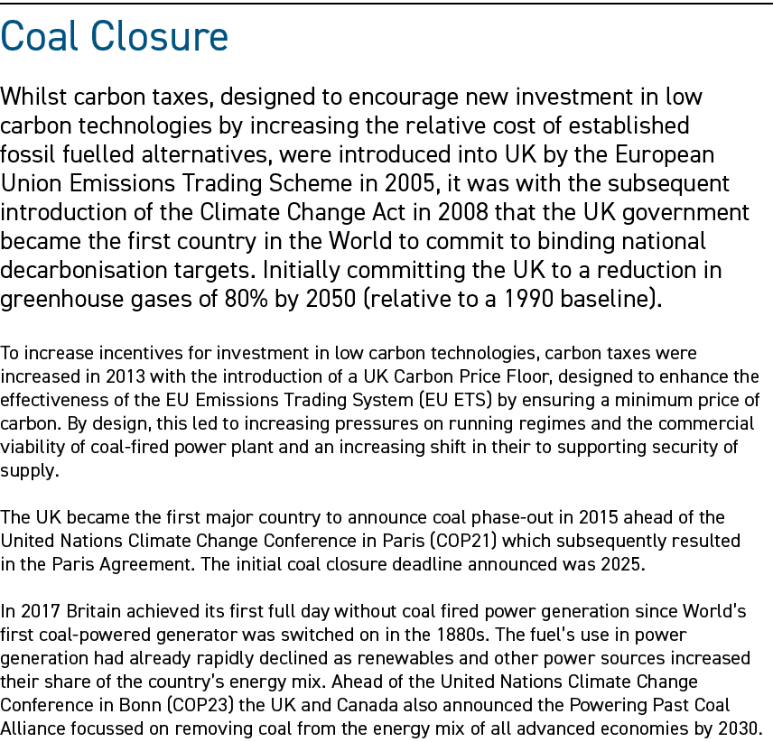 Coal Closure Whilst carbon taxes, designed to encourage new investment in low carbon technologies by increasing the r...