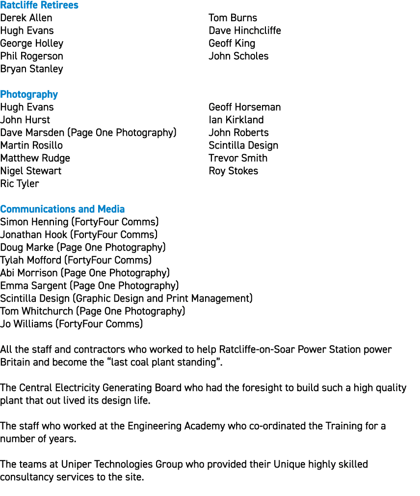Ratcliffe Retirees Derek Allen Tom Burns Hugh Evans Dave Hinchcliffe George Holley Geoff King Phil Rogerson John Scho...